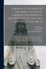 Library of Fathers of the Holy Catholic Church, Anterior to the Division of the East and West Volume 12