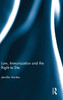 Law, Immunization and the Right to Die