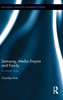 Samsung, Media Empire and Family