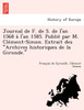 Journal de F. de S. de l'an 1568 à l'an 1585. Publié par M. Clément-Simon. Extrait des "Archives historiques de la Gironde."