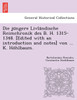 Die jüngere Livländische Reimchronik des B. H. 1315-1348. [Edited with an introduction and notes] von ... K. Höhlbaum.