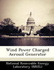 Wind Power Charged Aerosol Generator