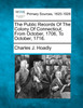 The Public Records Of The Colony Of Connecticut, From October, 1706, To October, 1716.