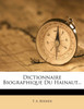 Dictionnaire Biographique Du Hainaut...