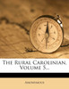 The Rural Carolinian, Volume 5...