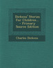 Dickens' Stories For Children...