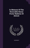 In Memory Of The Honorable Henry Porter Baldwin Of Detroit