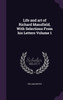 Life and art of Richard Mansfield, With Selections From his Letters Volume 1