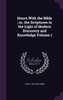 Hours With the Bible ; or, the Scriptures in the Light of Modern Discovery and Knowledge Volume 1