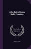 John Bale's Drama God's Promises