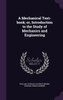 A Mechanical Text-book; or, Introduction to the Study of Mechanics and Engineering