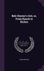 Bob Chester's Grit, or, From Ranch to Riches