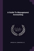A Guide To Management Accounting