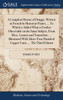 A Compleat History of Druggs, Written in French by Monsieur Pomet, ... To Which is Added What is Further Observable on the Same Subject, From Mess. Lemery and Tournefort, ... Illustrated With Above Four Hundred Copper Cutts, ... The Third Edition