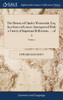 The History of Charles Wentworth, Esq. In a Series of Letters. Interspersed With a Variety of Important Reflections, ... of 3; Volume 2