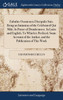 Eubulus Oxoniensis Discipulis Suis. Being an Imitation of the Celebrated Qui Mihi. In Praise of Drunkenness. In Latin and English. To Which is Prefixed, Some Account of the Author, and the Publication of This Work