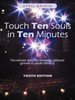 Touch Ten Souls in Ten Minutes