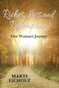 Riches, Loss and Redemption