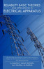 Reliability Basic Theories and Applications in Electrical Apparatus