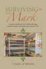 SURVIVING THE MARK