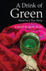 A Drink of Green