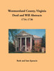 Westmoreland County, Virginia Deed and Will Abstracts, 1734-1736