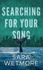 Searching for Your Song
