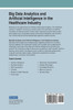 Big Data Analytics and Artificial Intelligence in the Healthcare Industry