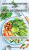 Аnti-Inflаmmаtory Diet for Beginners