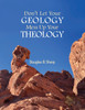 Don't Let Your Geology Mess Up Your Theology
