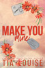 Make You Mine