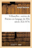 Villanelles suivies de Poésies en langage du XVe siècle