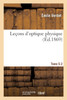 Leçons d'optique physique. Tome 5-2