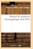 Manuel de médecine électropathique