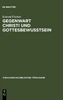 Gegenwart Christi und Gottesbewußtsein