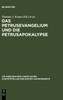 Das Petrusevangelium und die Petrusapokalypse