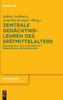 Zentrale Gedächtnislehren des Spätmittelalters