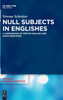 Null Subjects in Englishes