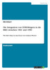 Die Integration von DDR-Bürgern in die BRD zwischen 1961 und 1990
