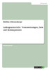 Anfangsunterricht - Voraussetzungen, Ziele und Konsequenzen