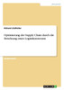 Optimierung der Supply Chain durch die Errichtung eines Logistikzentrums
