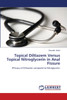 Topical Diltiazem Versus Topical Nitroglycerin in Anal Fissure