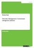 Diversity Management. Gemeinsam erfolgreich arbeiten