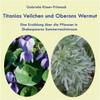 Titanias Veilchen und Oberons Wermut