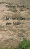 Im Schatten der Stille