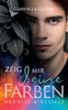 Zeig mir deine Farben