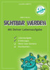 Sichtbar Werden