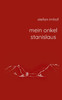 mein onkel stanislaus