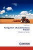 Navigation of Autonomous Tractor