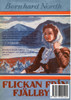 Undan frostpiskan/Flickan från fjällbyn